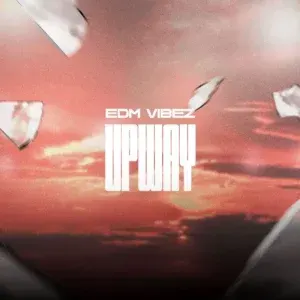 EDM VIBEZ – Upway
