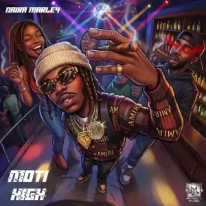 Naira Marley – Moti High