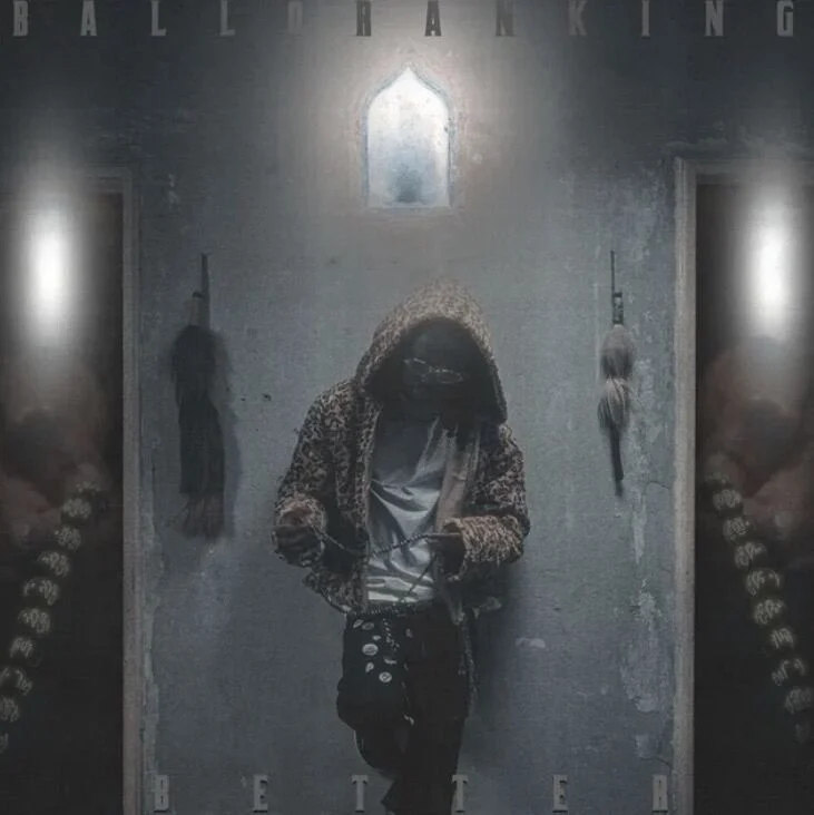 Better Lyrics by Balloranking 1 Better Lyrics by Balloranking