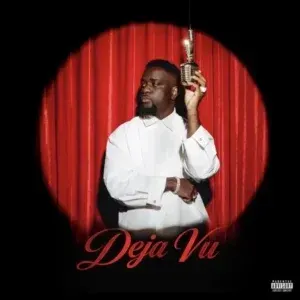 Deja Vu Lyrics by Sarkodie & KiDi