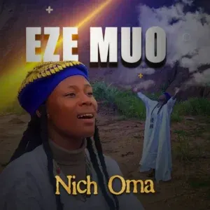 Nich Oma – Eze Muo (Muo Neri Muo)
