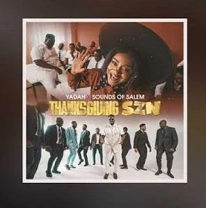 Yadah – Thanksgiving SZN